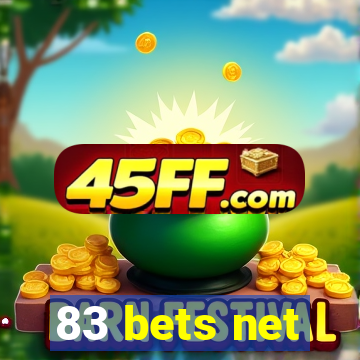 83 bets net